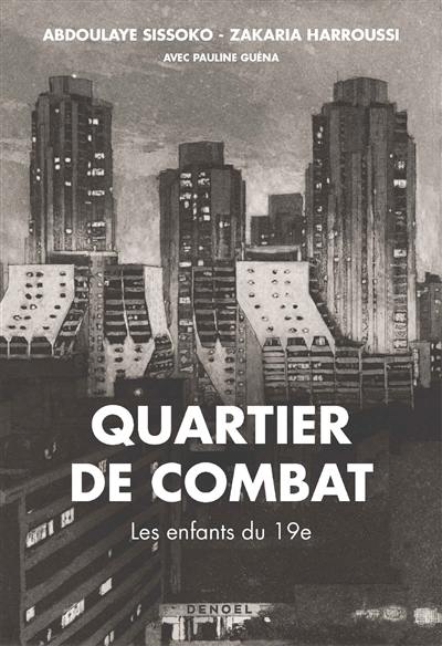 Quartier de combat : les enfants du 19e