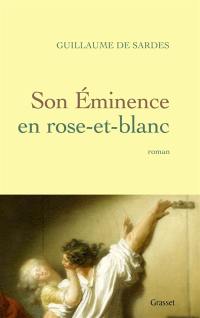 Son Eminence en rose-et-blanc