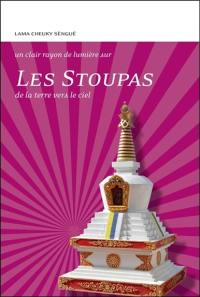 Les stoupas : de la terre vers le ciel