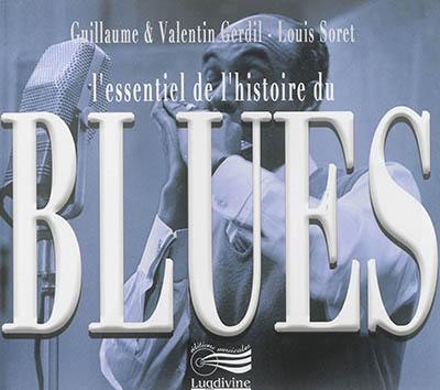 L'essentiel de l'histoire du blues