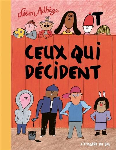 Ceux qui décident