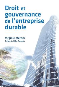 Droit et gouvernance de l'entreprise durable