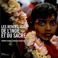 Les rendez-vous de l'Inde et du sacré