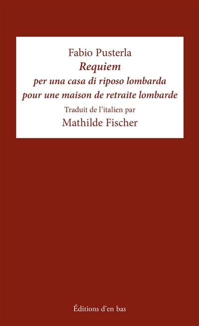 Requiem per una casa di riposo lombarda. Requiem pour une maison de retraite lombarde