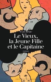 Le vieux, la jeune fille et le capitaine