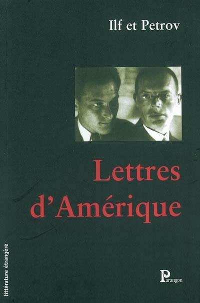 Lettres d'Amérique : correspondance et journaux