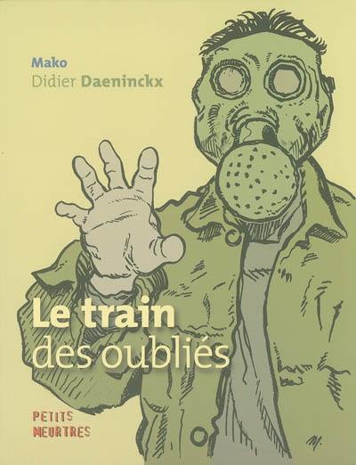 Le train des oubliés