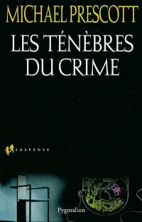 Les ténèbres du crime