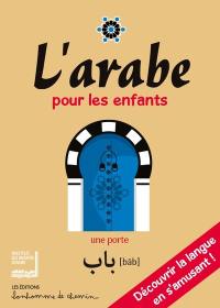 L'arabe pour les enfants : découvrir la langue en s'amusant