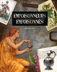 Empoisonneurs, empoisonnés