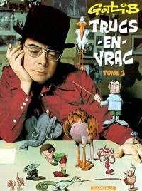 Trucs-en-vrac. Vol. 1