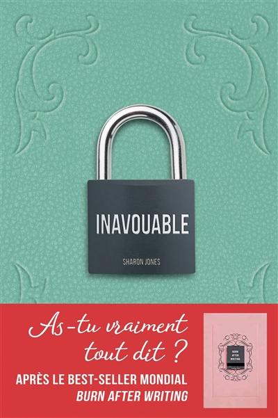 Inavouable : le journal à ne pas laisser entre toutes les mains