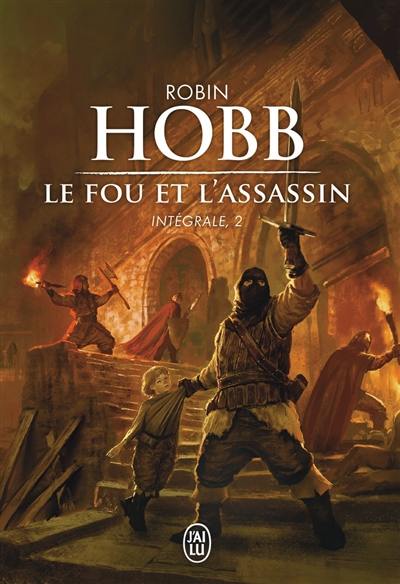 Le fou et l'assassin : intégrale. Vol. 2