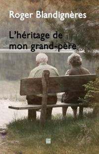 L'héritage de mon grand-père