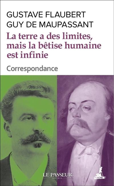 La Terre a des limites, mais la bêtise humaine est infinie : correspondance