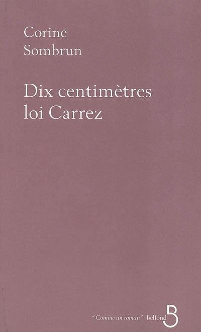 Dix centimètres loi Carrez