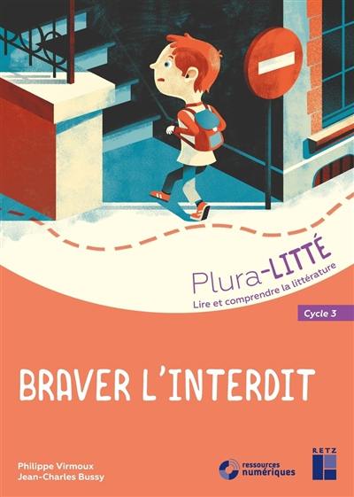 Braver l'interdit : cycle 3