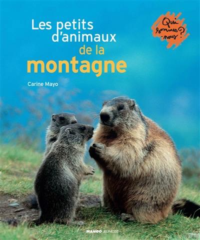 Les petits d'animaux de la montagne