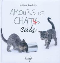 Amours de chats. Cats