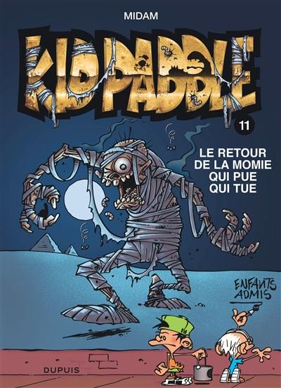 Kid Paddle. Vol. 11. Le retour de la momie qui pue qui tue