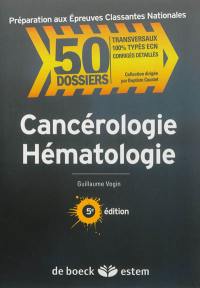 Cancérologie, hématologie