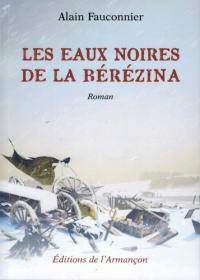 Les eaux noires de la Bérézina