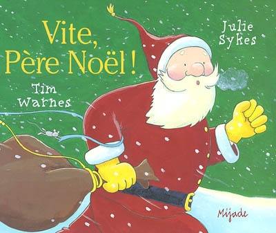 Vite, Père Noël !