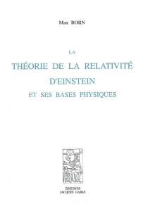 La théorie de la relativité d'Einstein et ses bases physiques