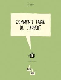 Comment faire de l'argent