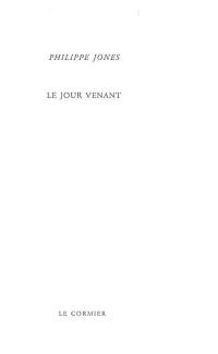 Le jour venant