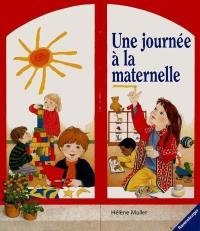 Une journée à la maternelle