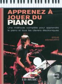 Apprenez à jouer du piano : une méthode complète pour apprendre le piano et tous les claviers électroniques