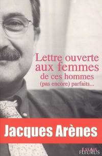 Lettre ouverte aux femmes de ces hommes pas encore parfaits