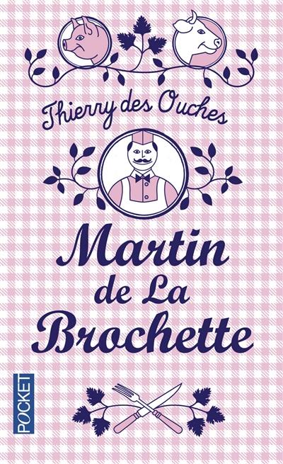 Martin de La Brochette