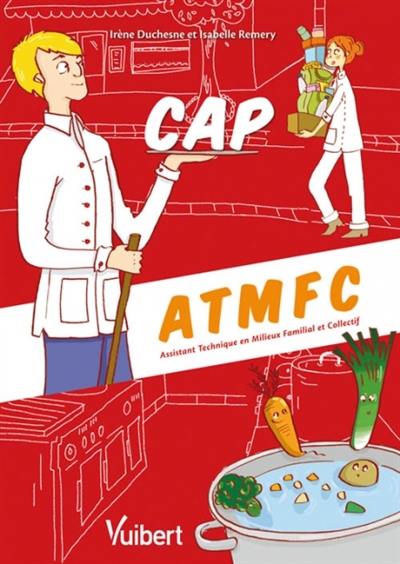 CAP ATMFC (Agent technique en milieux familial et collectif)