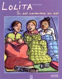 Lolita. Vol. 2. On est comme on est