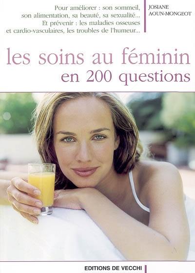 Les soins au féminin en 200 questions