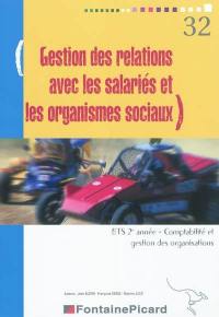 Gestion des relations avec les salariés et les organismes sociaux : BTS 2e année, comptabilité et gestion des organisations : livret informatique Ciel