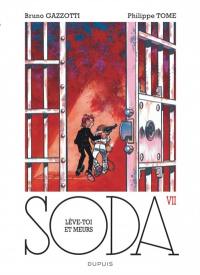 Soda. Vol. 7. Lève-toi et meurs !