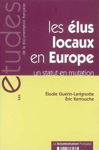 Les élus locaux en Europe : un statut en mutation