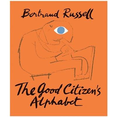 Bertrand Russell The Good Citizen´s Alphabet