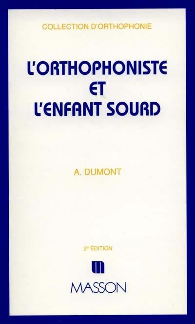 L'orthophoniste et l'enfant sourd