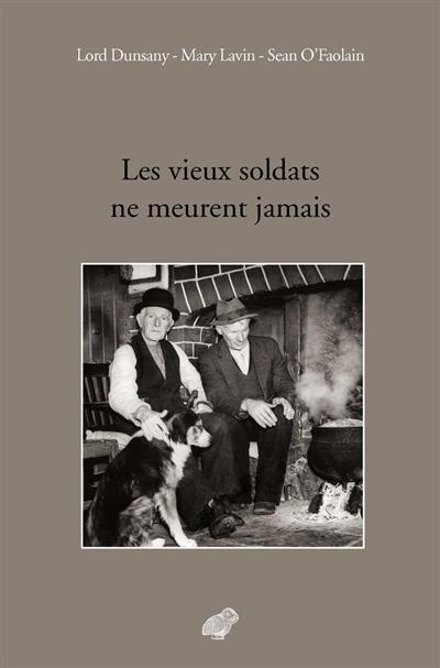 Les vieux soldats ne meurent jamais