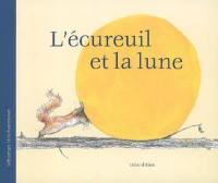 L'écureuil et la lune