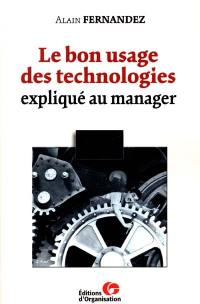 Le bon usage des technologies expliqué au manager