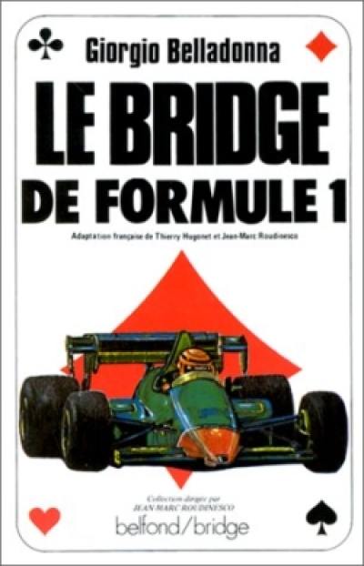 Le Bridge de formule 1