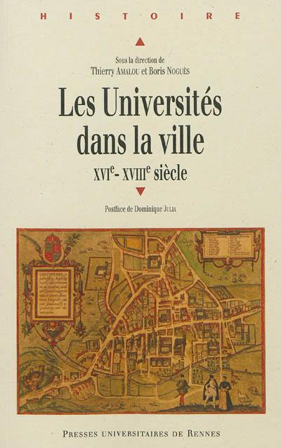 Les universités dans la ville : XVIe-XVIIIe siècle