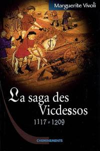 La saga des Vicdessos, 1117-1209