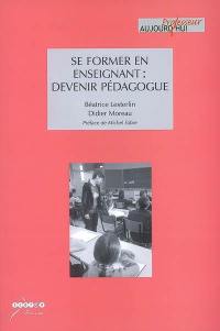 Se former en enseignant : devenir pédagogue