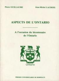 Aspects de l'Ontario : à l'occasion du bicentenaire de l'Ontario